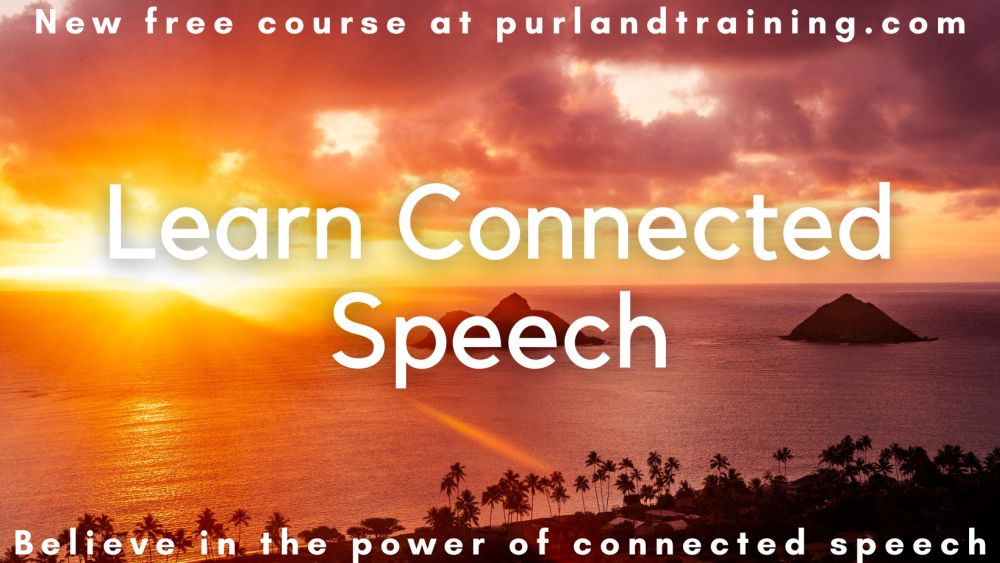 Learn Connected Speech with Matt Purland