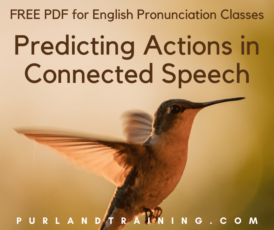 The 48 Sounds of English – Predicting Actions in Connected Speech